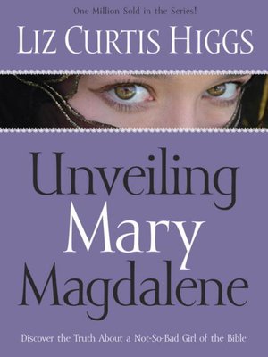 Unveiling Mary Magdalene - ebook